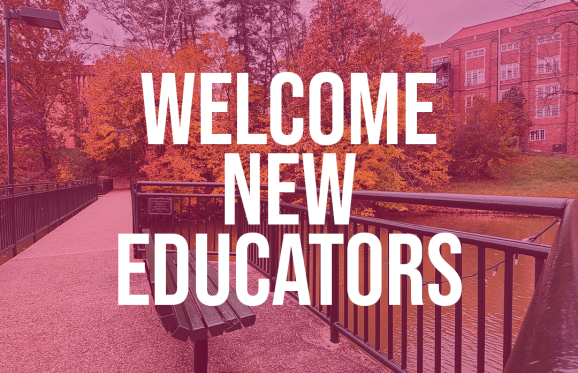Welcome New Educators
