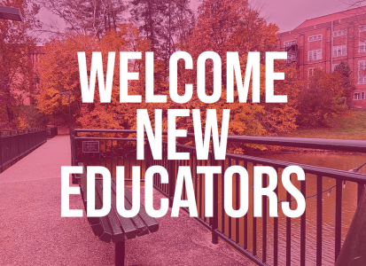 Welcome New Educators